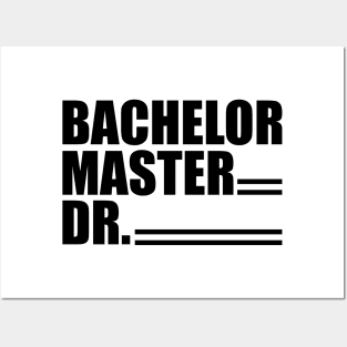 Doctor - Bachelor Master Dr. Posters and Art